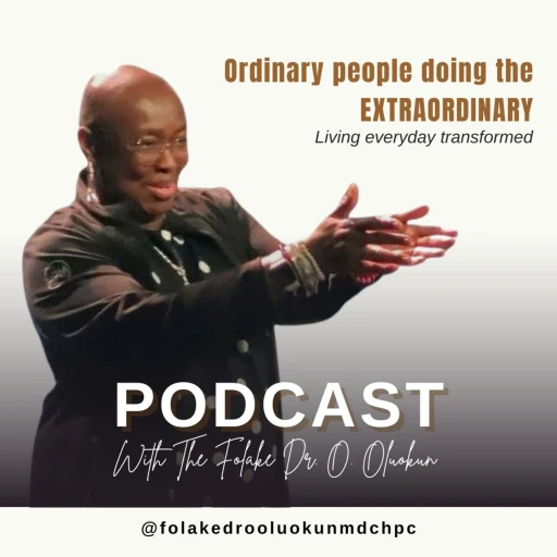 The Folake Dr. O Oluokun Podcast