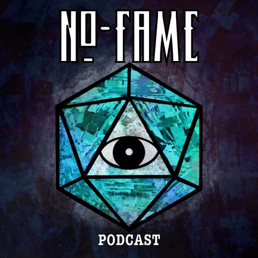 The No-Fame Podcast