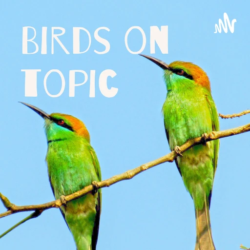 Birds on Topic