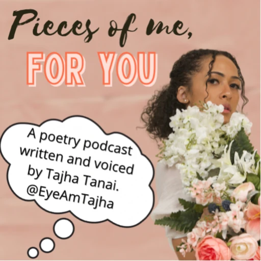 Pieces of Me, For You Podcast