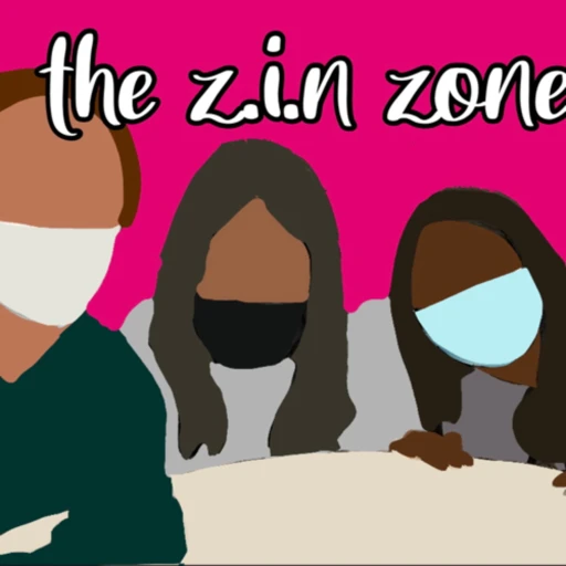 The Z.I.N Zone