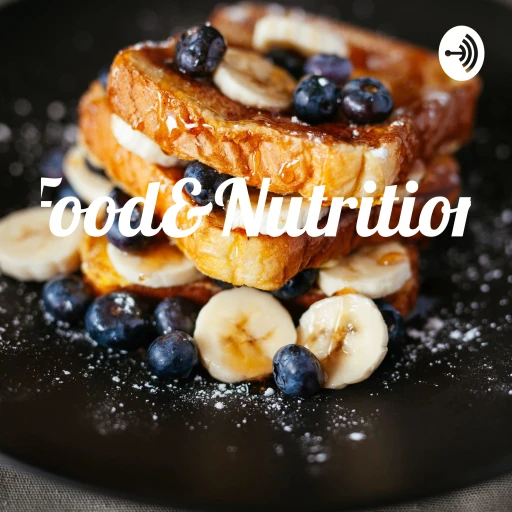 Food&Nutrition