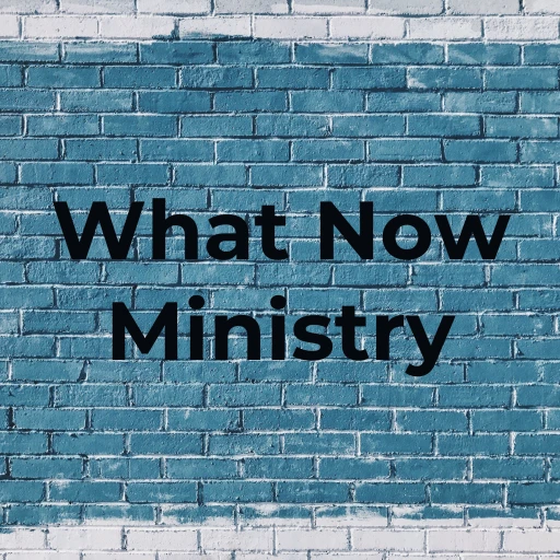 What Now Ministry