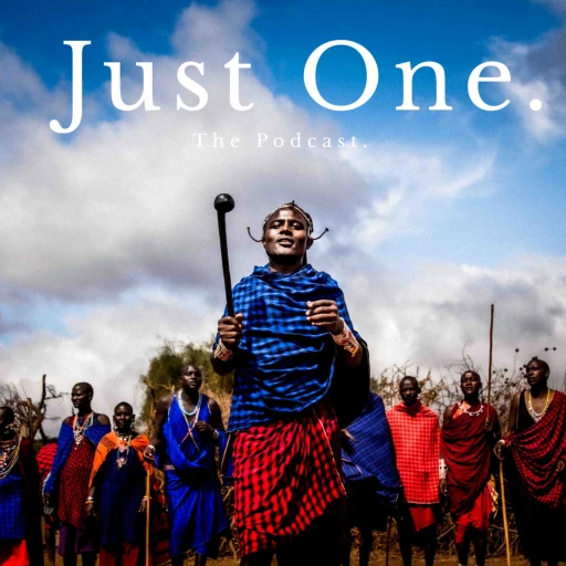 Just One: The Podcast