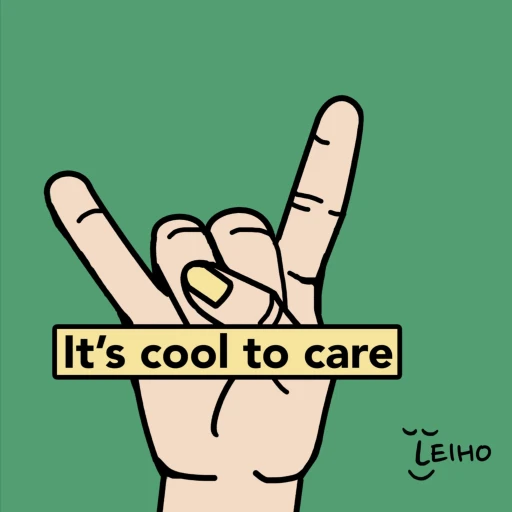 It’s Cool to Care