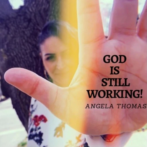 GOD IS STILL WORKING!