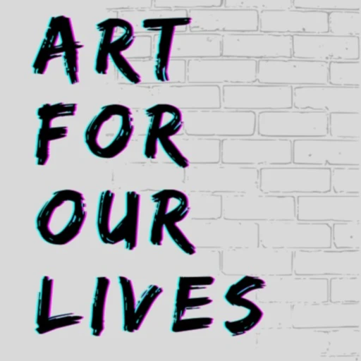 Art for Our Lives