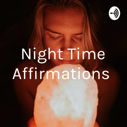 Night Time Affirmations