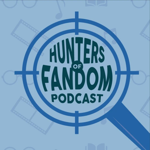 Hunters of Fandom – come get your nerd on!