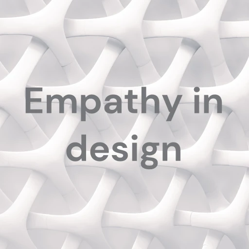 Empathy in design