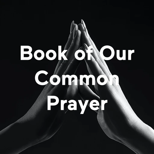 Book of Our Common Prayer