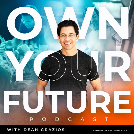 Dean Graziosi’s Millionaire Success Habits