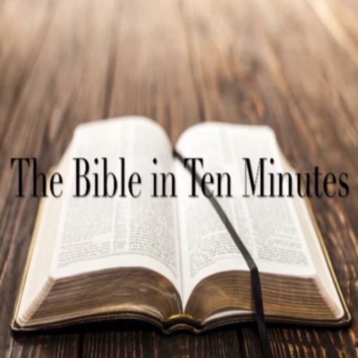 The Bible in Ten Minutes