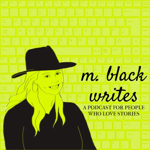 M. Black Writes