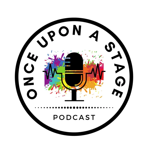 Once Upon A Stage Podcast