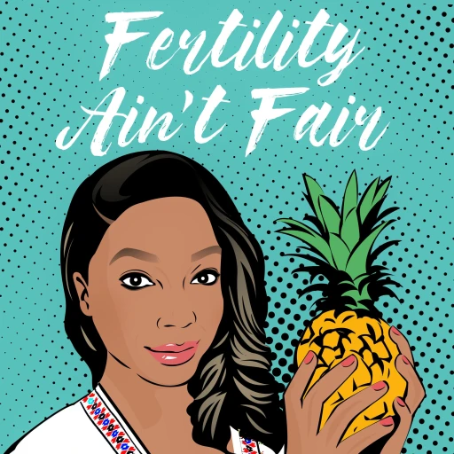 Fertility Ain’t Fair