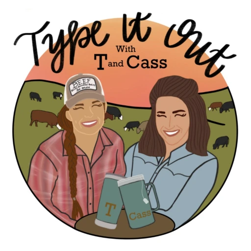 Type It Out with T and Cass