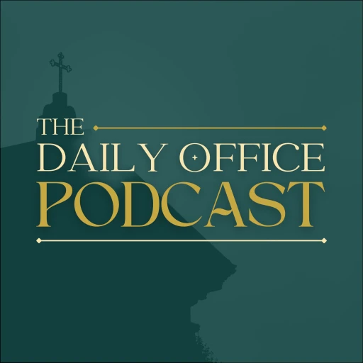 The Daily Office Podcast