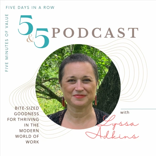 The 5&5 with Lyssa Adkins