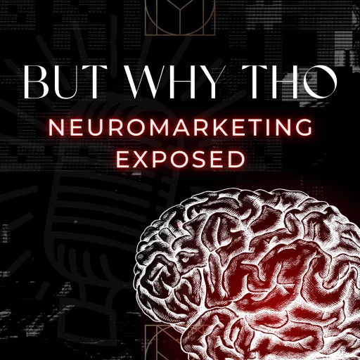 But Why Tho: Neuromarketing Exposed