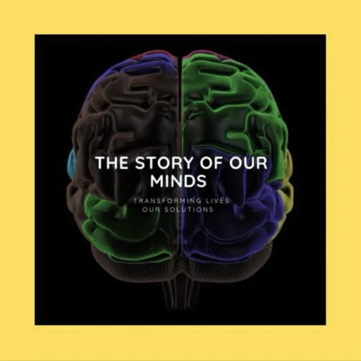 The Story of Our Minds