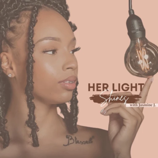 Her Light The Podcast