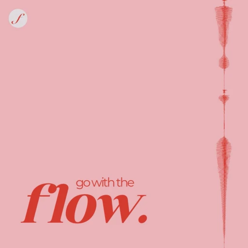 Go with the Flow