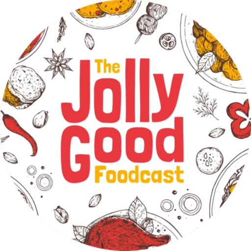 Jolly Good Foodcast