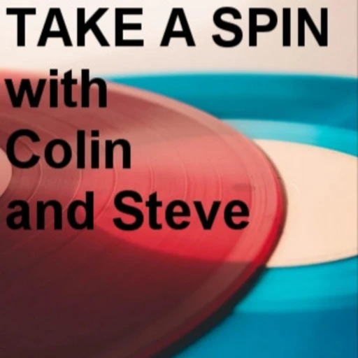 Take a Spin with Colin and Steve