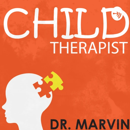 Dr. Marvin- Child & Family Psychotherapist