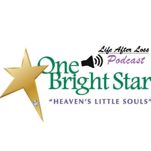 One Bright Star – Life After Loss