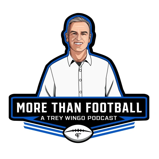 More Than Football: A Trey Wingo Podcast