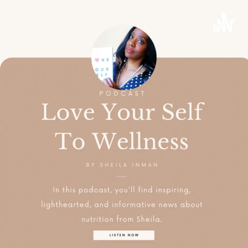 Love Your Self To Wellness