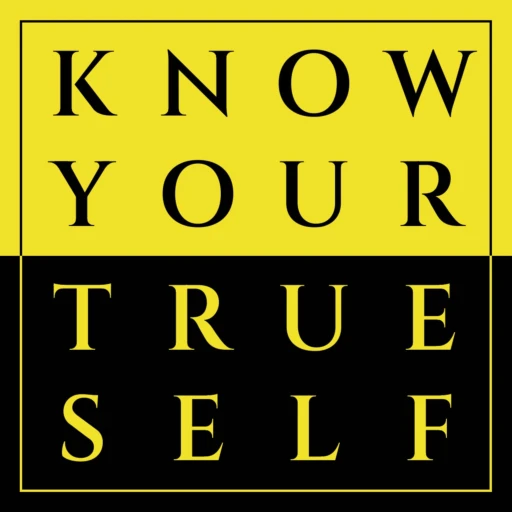 Know Your True Self