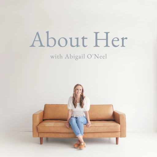 The About Her Podcast