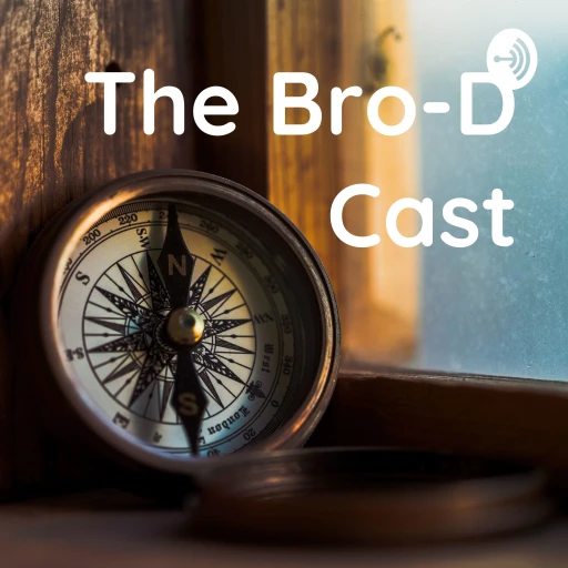 The Bro-D Cast