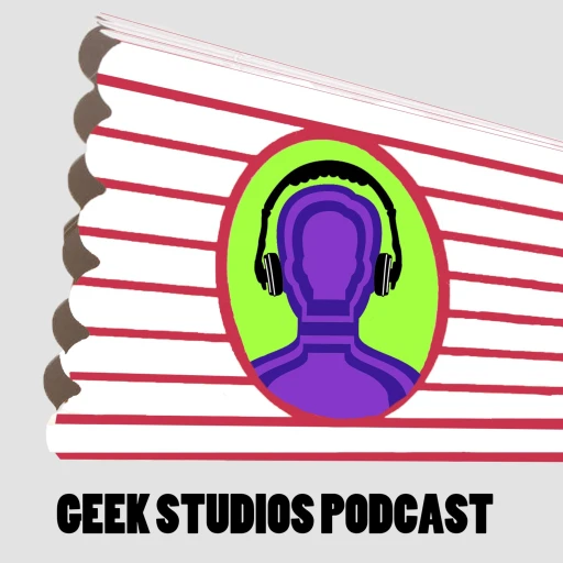 Geek Studios Podcast