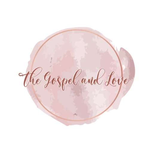 The Gospel and Love