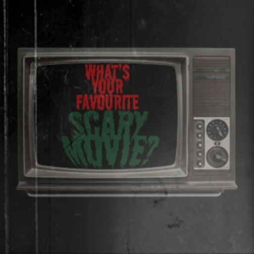 What’s Your Favourite Scary Movie?