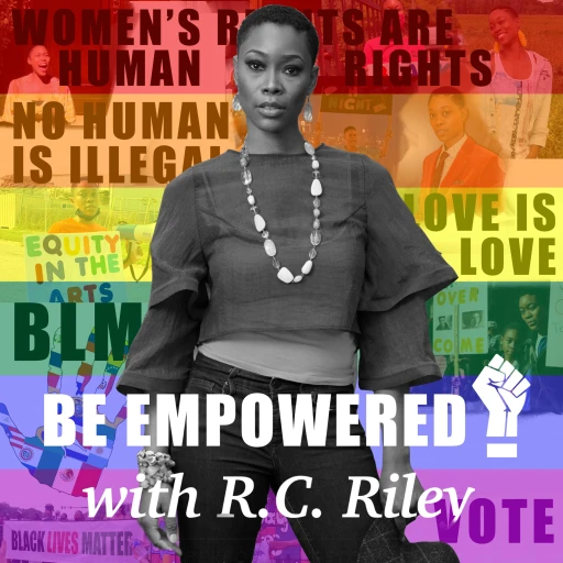 BE EMPOWERED! with R.C.