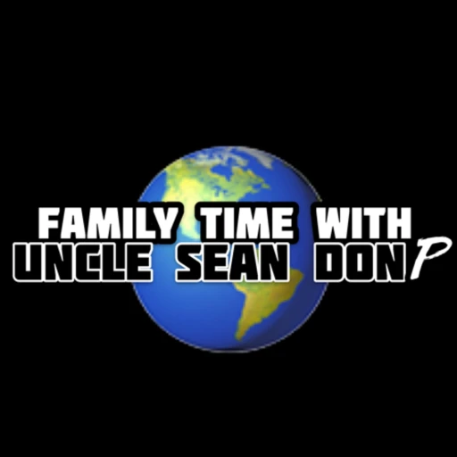 Family Time with Uncle Sean Don P