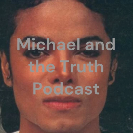 Michael and the Truth Podcast