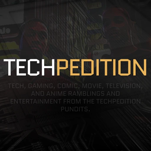 Techpedition: Tech, Video Games, TV, and Anime