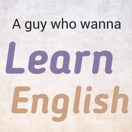 A guy who wanna learn English