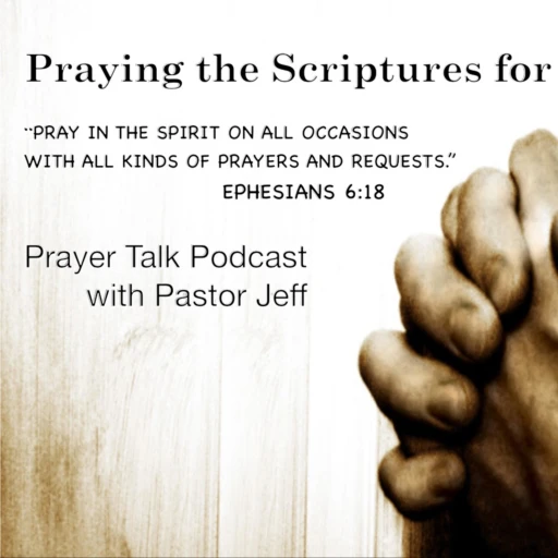 Praying the Scriptures for Others