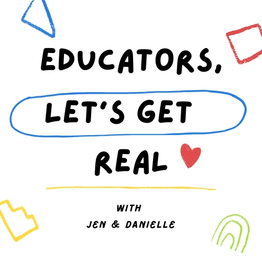 Educators, Let’s Get Real