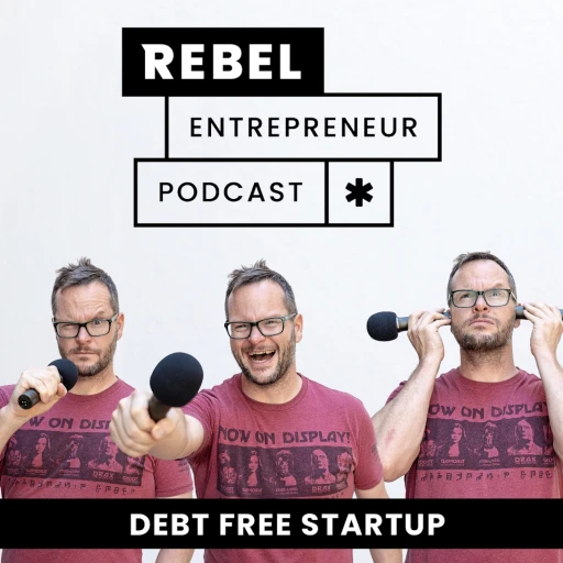 Rebel Entrepreneur with Alan Donegan