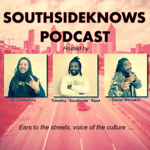 SouthsideKnows Podcast