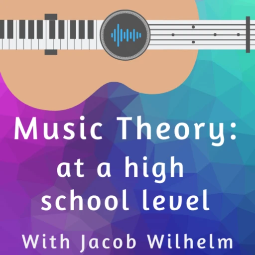 Music Theory: at a High School Level