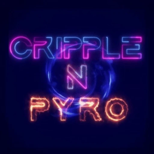 Cripple N Pyro